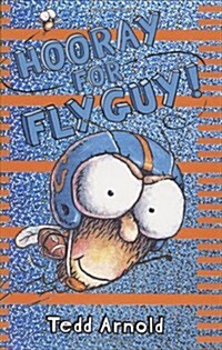 [중고] Hooray for Fly Guy! (Fly Guy #6): Volume 6 (Hardcover)