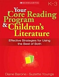 Your Core Reading Program & Childrens Literature (Paperback)