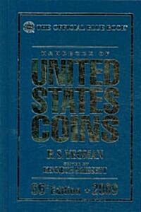 The Official Blue Book Handbook of United States Coins 2009 (Hardcover)