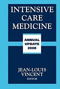 Intensive Care Medicine: Annual Update 2008 (Hardcover)