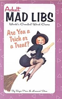 Are You a Trick or a Treat? (Paperback)