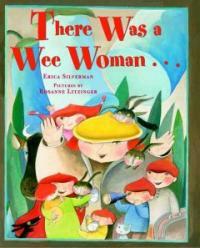 There Was a Wee Woman... (School & Library)