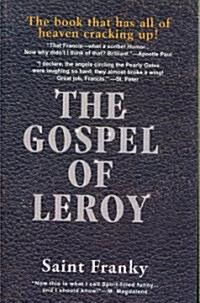 The Gospel of Leroy (Paperback)