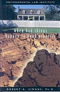 When Bad Things Happen to Good Property (Paperback)