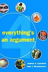 Everythings an Argument (Paperback, 4th, PCK)
