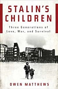 Stalins Children (Hardcover)