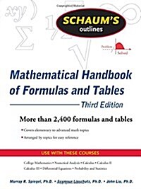 Schaums Outlines Mathematical Handbook of Formulas and Tables (Paperback, 3rd)