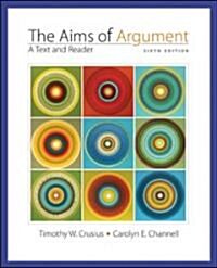 Aims of Argument: Text and Reader (Paperback, 6th)