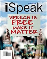 Ispeak: Public Speaking for Contemporary Life, 2008 Edition (Paperback, 2, Revised)