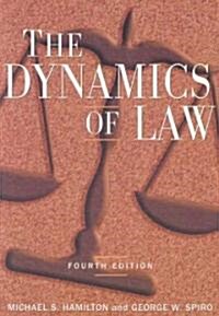 The Dynamics of Law (Paperback, 4 ed)