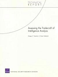 Assessing The Tradecraft Of Intelligence Analysis (Paperback)