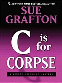 C Is for Corpse (Hardcover)