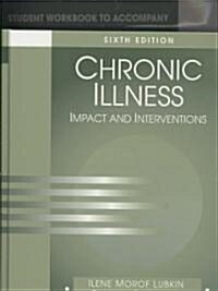 Chronic Illness: Impact and Interventions (Hardcover, 6)