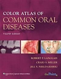 Color Atlas of Common Oral Diseases (Paperback, 4)