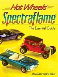 Hot Wheels Spectraflame (Paperback)