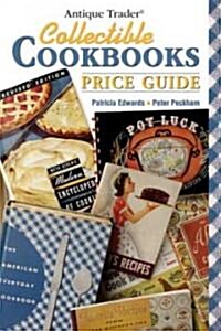 Antique Trader Collectible Cookbooks Price Guide (Paperback)