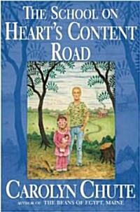 The School on Hearts Content Road (Hardcover)