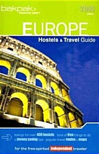 Bakpak Europe Hostels & Travel Guide 2008 (Paperback)