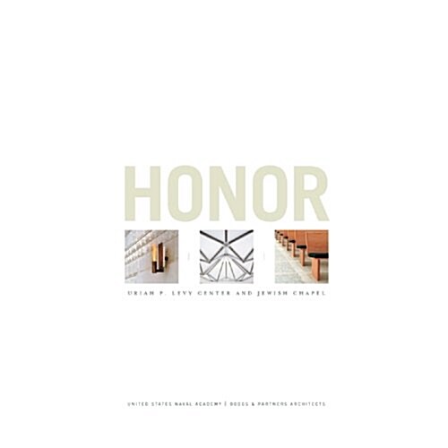 Honor: Uriah P. Levy Center and Jewish Chapel (Hardcover)