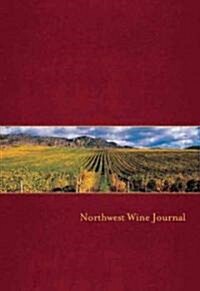Northwest Wine Journal (Paperback)