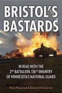 Bristols Bastards (Hardcover, 1st)