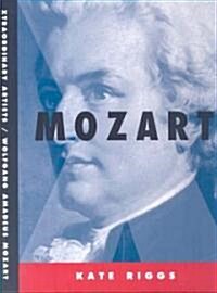Wolfgang Amadeus Mozart (Library Binding)
