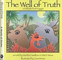 The Well of Truth: A Folktale from Egypt (Paperback)