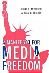 Manifesto for Media Freedom (Hardcover)