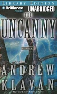 The Uncanny (MP3 CD, Library)