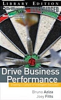 Drive Business Performance (Audio CD, Abridged)