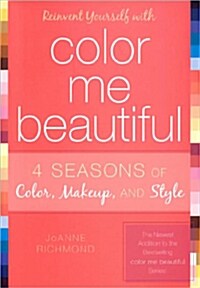 Reinvent Yourself with Color Me Beautiful (Paperback)