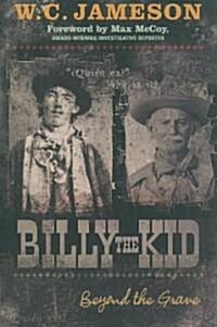 Billy the Kid: Beyond the Grave (Paperback)