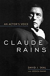 Claude Rains (Hardcover)
