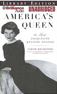 Americas Queen: The Life of Jacqueline Kennedy Onassis (MP3 CD, Library)