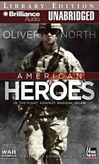 American Heroes: In the Fight Against Radical Islam (Audio CD, Library)