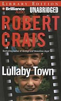Lullaby Town (Audio CD, Unabridged)