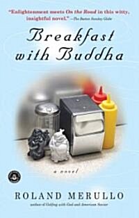 Breakfast with Buddha (Paperback)