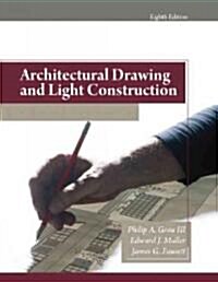 Architectural Drawing and Light Construction (Hardcover, 8)