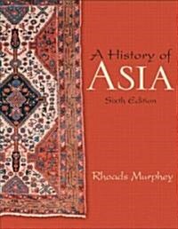A History of Asia (Paperback, 6th)