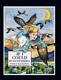 If I Could/Si Yo Pudiera (Hardcover)