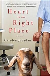 Heart in the Right Place (Paperback, Reprint)