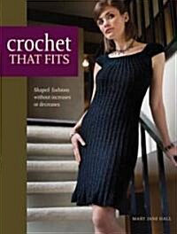 Crochet That Fits (Paperback, Original)