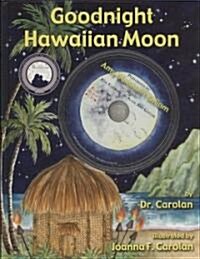 Goodnight Hawaiian Moon (Hardcover, Compact Disc, 1st)