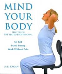 Mind Your Body (Paperback, Illustrated)