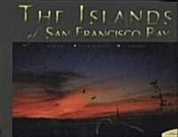The Islands of San Francisco Bay (Hardcover)