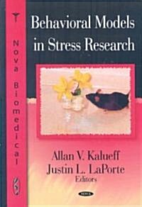 Behavioral Models in Stress Research (Hardcover, UK)
