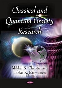 Classical and Quantum Gravity Research (Hardcover)