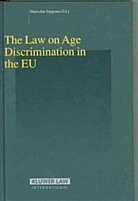 The Law on Age Discrimination in the Eu (Hardcover)