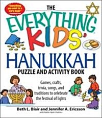 The Everything Kids Hanukkah Puzzle & Activity Book: Games, Crafts, Trivia, Songs, and Traditions to Celebrate the Festival of Lights! (Paperback)