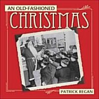 An Old-Fashioned Christmas (Hardcover)